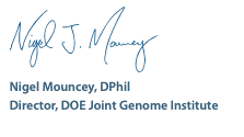 Signature for Nigel J Mouncey, DPhil, Director DOE Joint Genome Institute