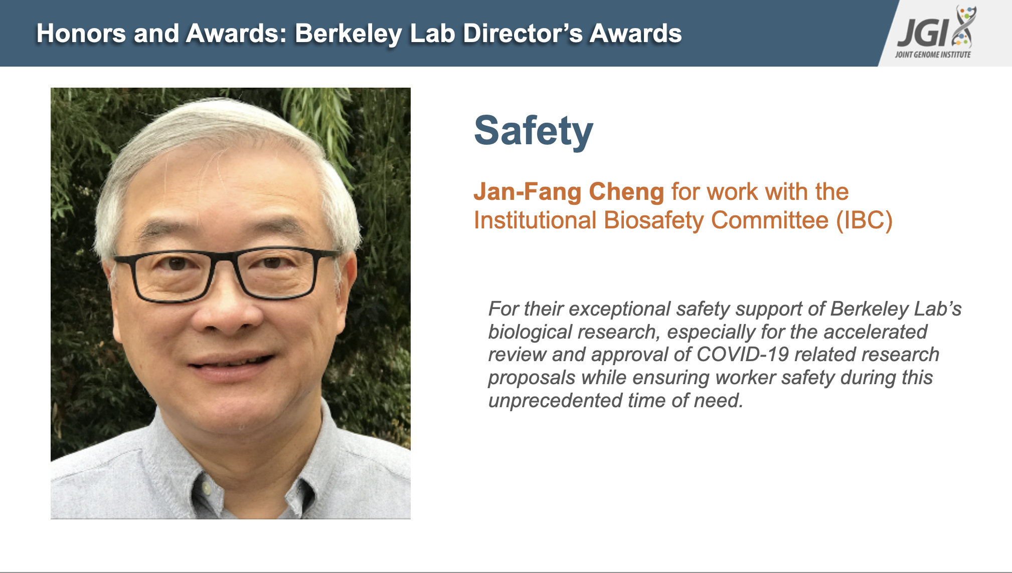 A photo of Jan-Fang Cheng, a recipient of the Berkeley Lab Director's Award for Safety for his work with the Institutional Biosafety Committee